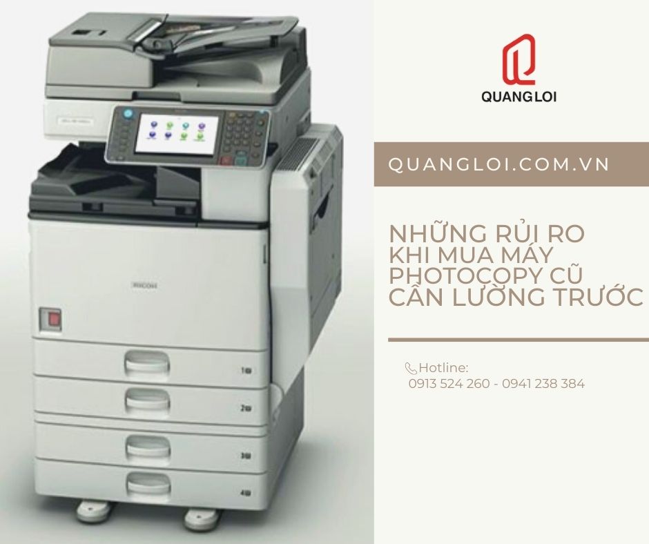 Những rủi ro khi mua máy photocopy cũ cần lường trước